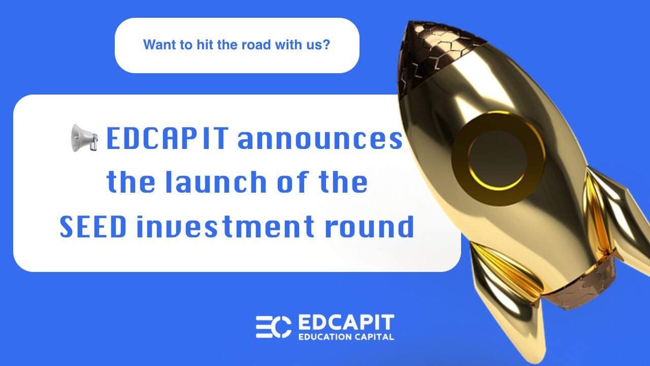 📢 EDCAPIT Announces the Launch of Our SEED Investment Round